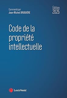 Code de la propriété intellectuelle 2025