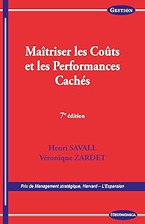 Maîtriser les coûts et les performances cachées, 7e éd. : Le contrat d